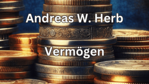 Andreas W Herb Vermögen